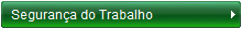 Seguran�a do Trabalho